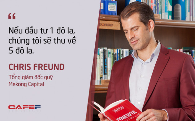 Kỳ vọng thu lời 5 lần các khoản đầu tư, và đây là cách Mekong Capital tạo ra kỳ tích - Ảnh 9.