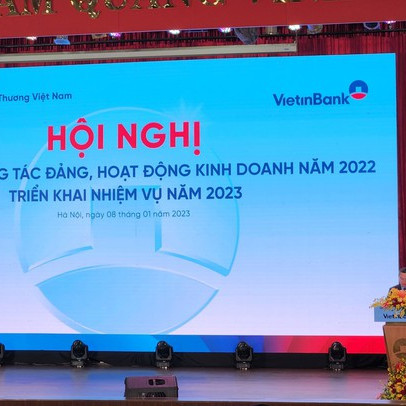 Lợi nhuận trước thuế của VietinBank năm 2022 đạt kế hoạch, tỷ lệ nợ xấu dưới 1,2%