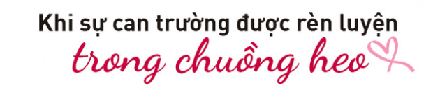 Lòng can trường luyện trong chuồng heo của Dr Thanh và công thức “Vượt lên người khổng lồ” - Ảnh 5.