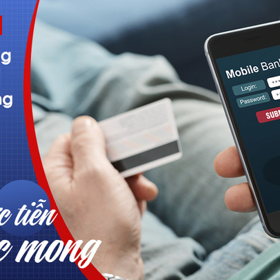 Mobile Banking: Hiện đại nhưng nhiều khi còn phức tạp, mất thời gian