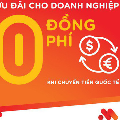 MSB miễn tới 100% phí chuyển tiền quốc tế cho doanh nghiệp