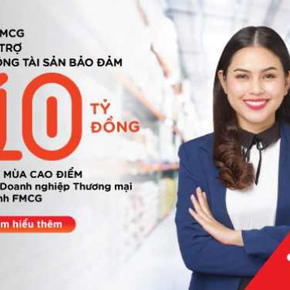 MSB tài trợ không TSBĐ tăng thêm đến 10 tỷ cho doanh nghiệp FMCG