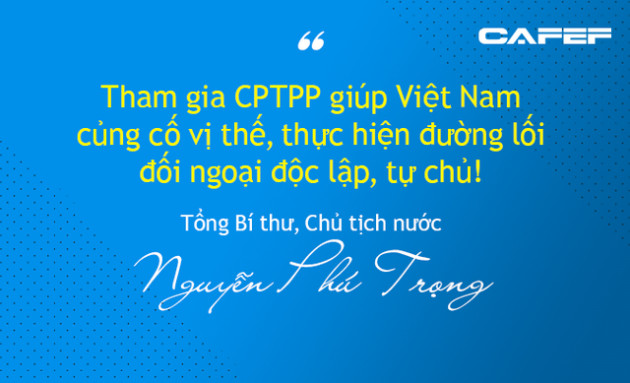 Mừng - lo Hiệp định CPTPP dưới góc nhìn từ Nhà nước, Chính phủ đến doanh nghiệp