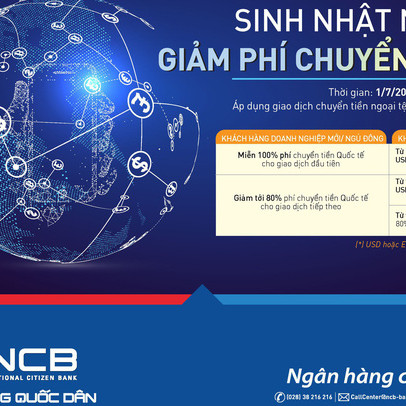 NCB miễn 100% phí chuyển tiền quốc tế