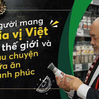 Người mang gia vị Việt ra thế giới và câu chuyện bữa ăn hạnh phúc