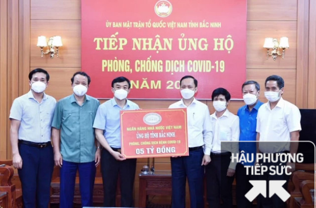 NHNN ủng hộ tỉnh Bắc Ninh và Bắc Giang phòng, chống dịch bệnh Covid-19, mỗi tỉnh 5 tỷ đồng