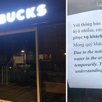 Nóng: Ô nhiễm nguồn nước, một cửa hàng Starbucks ở Hà Nội phải tạm đóng cửa, chưa hẹn ngày quay trở lại