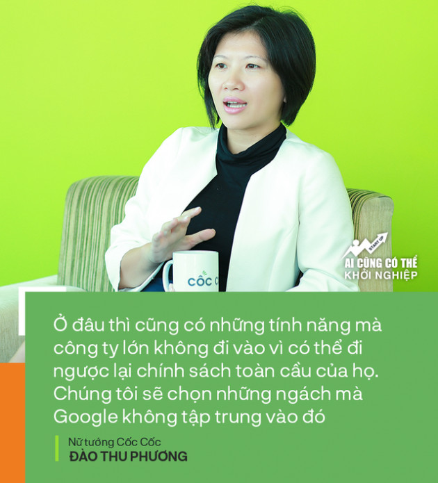 Nữ tướng Cốc Cốc: “Đối đầu với ông vừa giàu, vừa khoẻ như Google là động lực lớn, nhưng phải vừa đi vừa dò mìn để sống sót” - Ảnh 4.