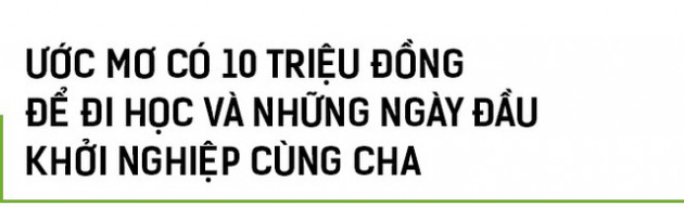 Ông chủ doanh nghiệp Tiến Nông: Tại sao lại phải giao tài sản cho con nếu chúng không tiếp nối sự nghiệp gia đình?