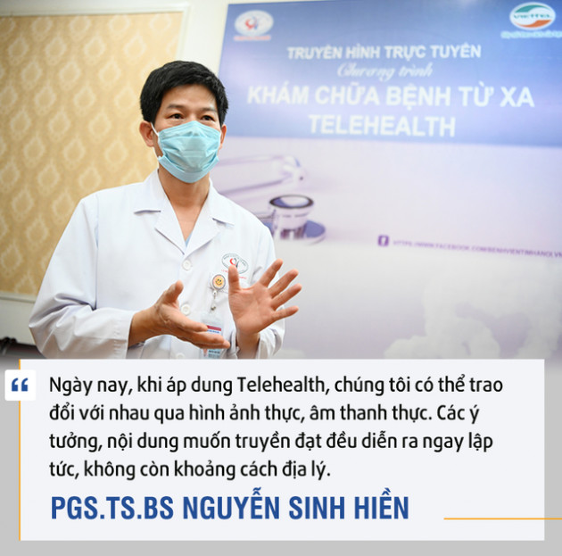 PGS.TS.BS. Nguyễn Sinh Hiền: Telehealth là cuộc cách mạng - Ảnh 4.