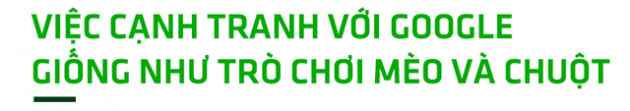 Phó TGĐ Cốc Cốc: Google đang chèn ép Cốc Cốc, triệt tiêu cạnh tranh để chiếm vị thế độc tôn ở Việt Nam - Ảnh 3.