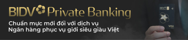 Private Banking: Đẳng cấp của sự khác biệt - Ảnh 2.