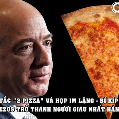 Quy tắc '2 bánh pizza' và họp trong im lặng – những bí kíp giúp Jeff Bezos trở thành người giàu nhất hành tinh