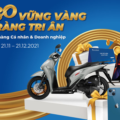 Sacombank dành 20 tỷ đồng tri ân khách hàng nhân kỷ niệm 30 năm thành lập