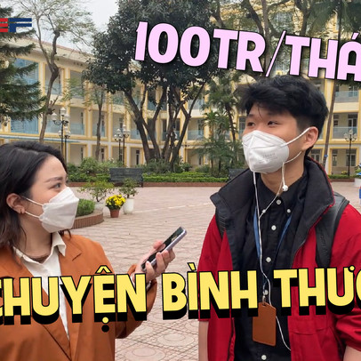 Sinh viên Đại học Kinh tế quốc dân nghĩ gì khi đọc báo: "Sinh viên kiếm được 100tr/tháng"?