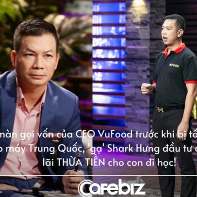 Soi lại màn gọi vốn của VuFood trên Shark Tank sau khi CEO bị tố lừa đảo: Du học sinh Trung Quốc ‘gạ’ Shark Hưng đầu tư chục máy cà phê, lãi thừa tiền cho con đi học!