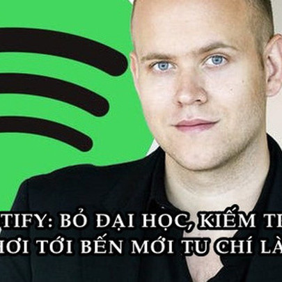 Tài kiếm tiền của CEO Spotify: 14 tuổi kinh doanh, 23 tuổi đã là triệu phú, 12 năm sau thành tỷ phú đôla