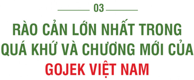  Tân TGĐ Gojek Việt Nam tiết lộ nước cờ mới khi thay đổi GoViet từ team đỏ sang team xanh - Ảnh 8.