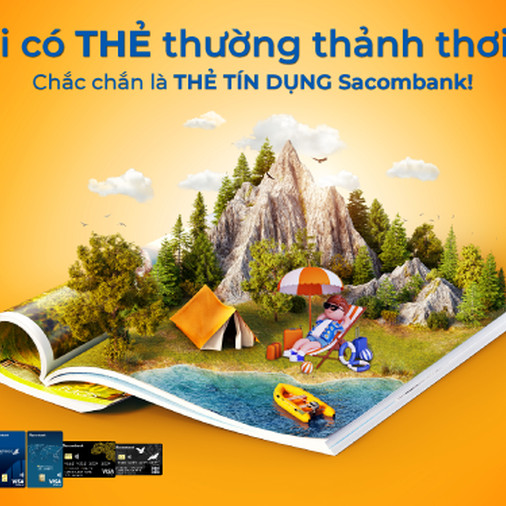 Thảnh thơi du lịch với thẻ tín dụng sacombank