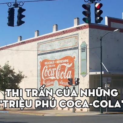 Thị trấn của những 'triệu phú Coca-Cola' bí ẩn