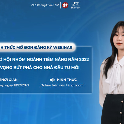 Thị trường chứng khoán 2022: Nhóm ngành tiềm năng nào đang chờ đợi ta?