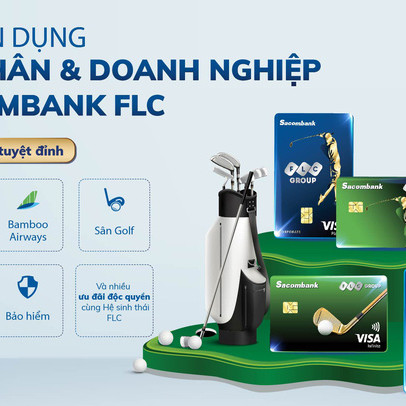 Thị trường thẻ tín dụng có thêm bộ đôi Sacombank FLC Infinite và Sacombank FLC Platinum "siêu quyền lực"