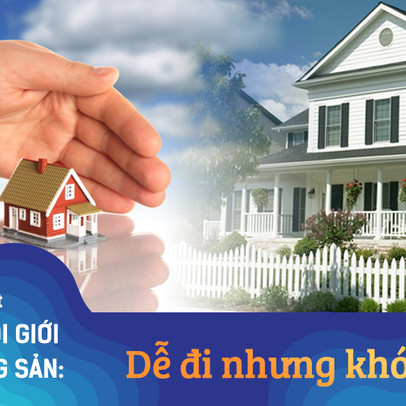 [Thi viết nghề môi giới BĐS] Chỉ dấn thân vào nghề mới cảm nhận được khó khăn