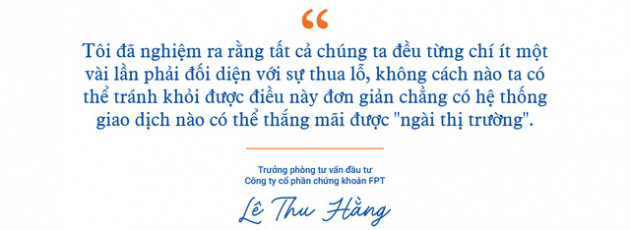 [Tiền đẻ ra tiền] Nữ trưởng phòng 9x nhân 4 lần tài khoản sau 3 tháng nhờ đầu cơ và bước ngoặt nhận ra sàn chứng khoán không phải sòng bạc - Ảnh 10.