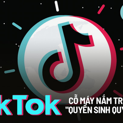 TikTok – mạng xã hội nắm trong tay ‘quyền sinh quyền sát’: Quyết định bài hát, video hay xu hướng nào sẽ viral, biến người vô danh thành ngôi sao trong 'một nốt nhạc’