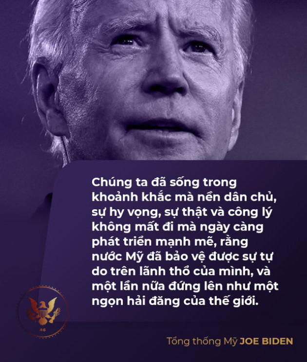  Toàn văn phát biểu nhậm chức của tân Tổng thống Mỹ Joe Biden - Ảnh 7.