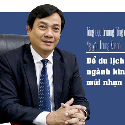 Tổng cục trưởng Du lịch Nguyễn Trùng Khánh đưa ra 2 lời khuyên cho nhà đầu tư BĐS nghỉ dưỡng năm 2020