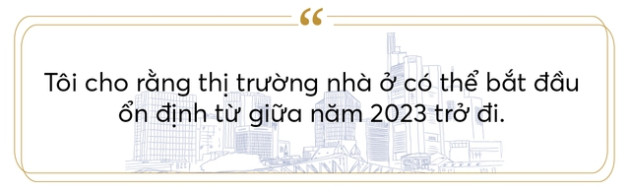 Tổng giám đốc Colliers: Cơ hội trên thị trường bất động sản sẽ bắt đầu xuất hiện từ giữa năm 2023 - Ảnh 12.