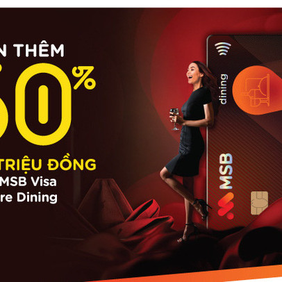 Trải nghiệm ẩm thực mùa lễ hội, nhận hoàn tiền 50% với thẻ MSB Visa Signature Dining