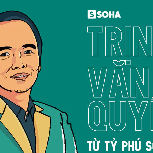 Trịnh Văn Quyết: Từ tỷ phú số 1 sàn chứng khoán tới đại gia nhiều bê bối