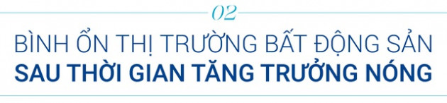 TS. Nguyễn Trí Hiếu: Thị trường bất động sản sẽ không đi vào thoái trào mà tăng trưởng ở mức độ thấp hơn từ nay đến cuối năm - Ảnh 3.