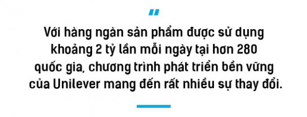 Unilever và câu chuyện giải cứu thế giới bằng những bánh xà phòng - Ảnh 6.