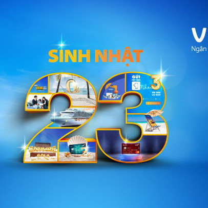 VIB ngập tràn ưu đãi mừng sinh nhật lần thứ 23