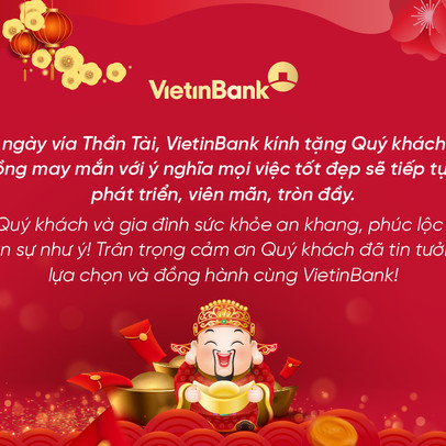 VietinBank dành 7 tỷ đồng “lì xì” khách hàng ưu tiên ngày vía Thần Tài