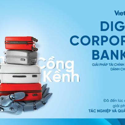 VietinBank Digital Corporate Banking - Bước chuyển mình hướng tới khách hàng