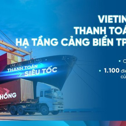 VietinBank tiên phong triển khai thu phí hạ tầng cảng biển tại TP Hồ Chí Minh