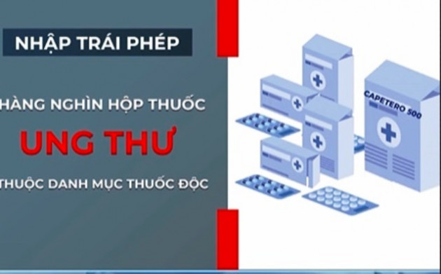 Vụ thuốc ung thư có chứa chất độc: Đình chỉ hoạt động nhập khẩu thuốc của công ty