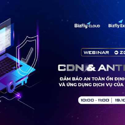 [Webinar] CDN & AntiDDoS - Đảm bảo an toàn ổn định cho Website và ứng dụng doanh nghiệp