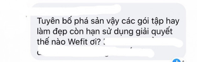 WeFit phá sản, khách hàng bỏ vài chục triệu mua thẻ tập, spa liệu có mất trắng? - Ảnh 3.