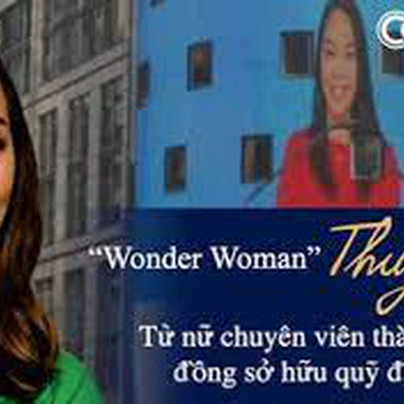 “Wonder Woman” Thùy My – tài nữ Việt trở thành CEO & đồng sở hữu quỹ đầu tư Mỹ: Cuộc sống giống như bóng đá, bạn càng bị phớt lờ, càng có nhiều cơ hội sút bóng và lập kì tích!