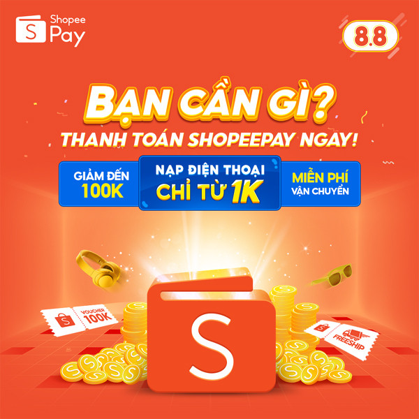 5 lý do phải dùng ngay ví ShopeePay trong bão sale 8.8