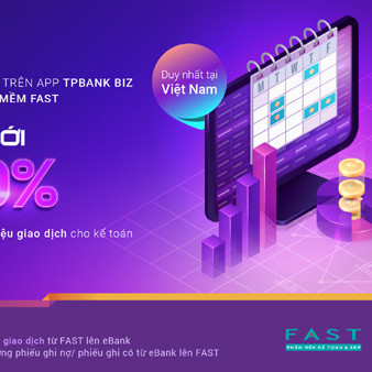 Chuyển tiền siêu tốc dành riêng khách hàng TPBank ebank Biz dùng phần mềm kế toán FAST