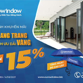 Eurowindow giảm tới 15% cho khách hàng phía Nam