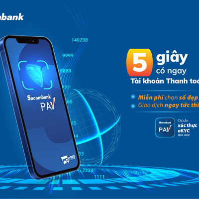 Mở tài khoản ngân hàng số đẹp trên điện thoại chỉ trong 5 giây
