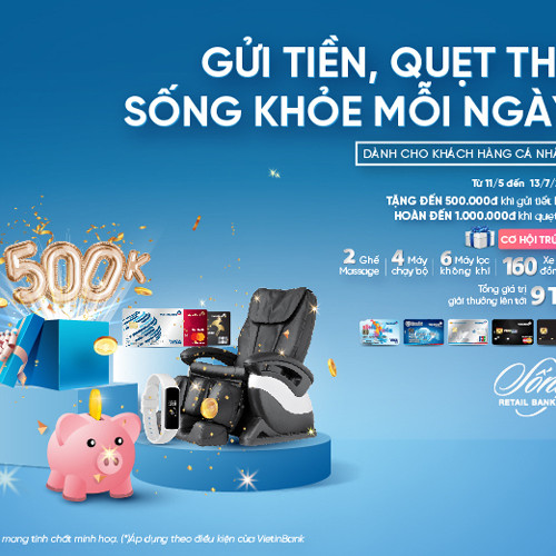 Nhận quà tặng sức khỏe khi gửi tiền, quẹt thẻ VietinBank