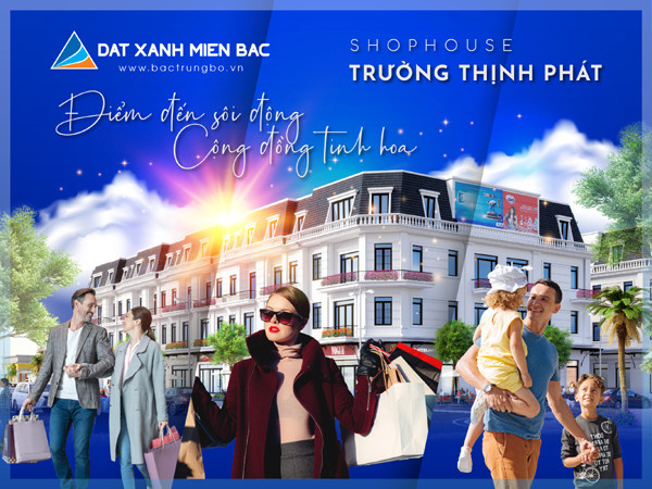 Trường Thịnh Phát - điểm đến tương lai của cộng đồng tinh hoa